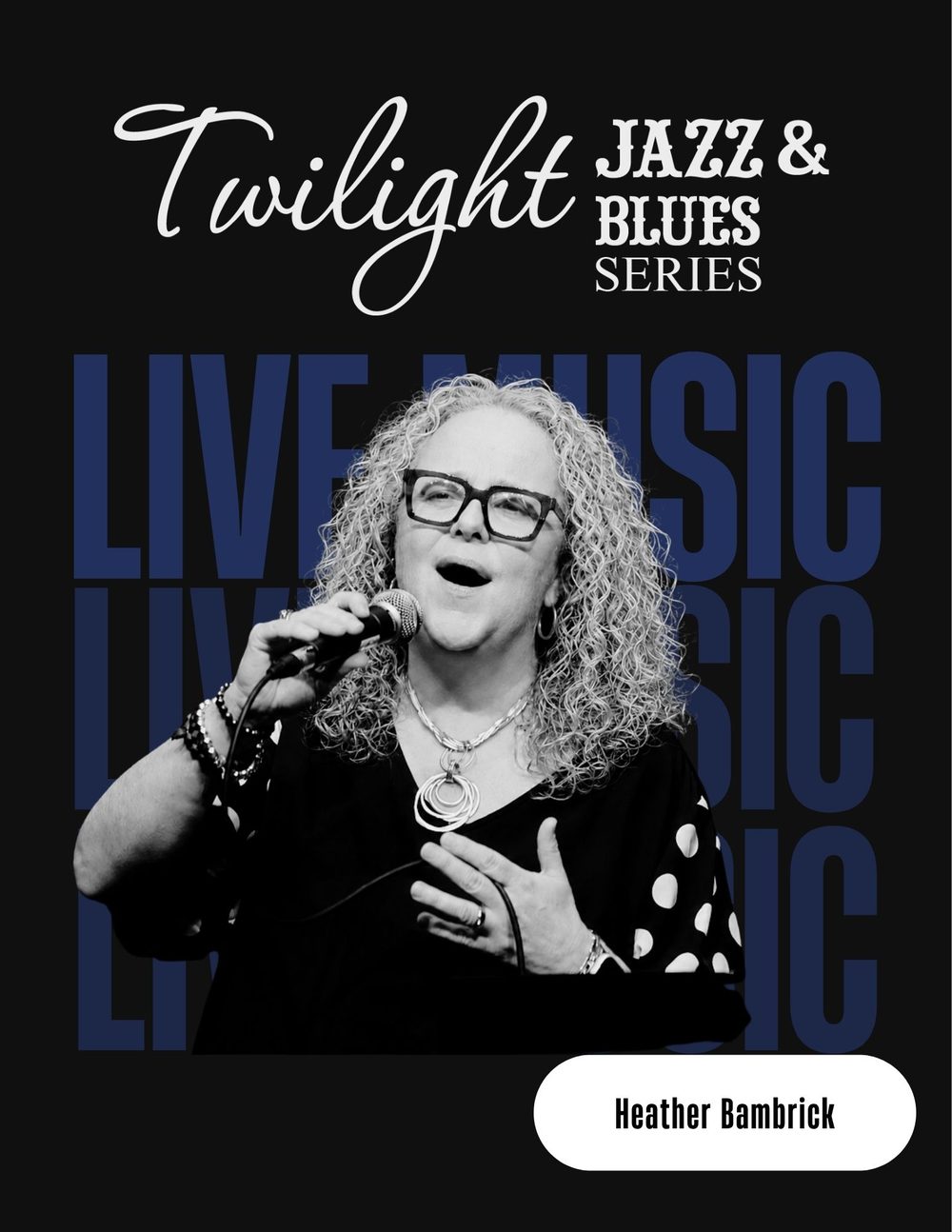 Poster for Twilight Jazz and Blues: Holiday Jazz featuring Heather Bambrick